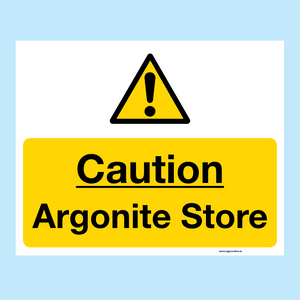 Caution Argonite Store sign for industial applications available to buy online from www.signsonline.ie