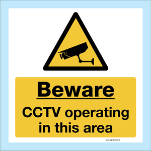 Beware CCTV operating in this area sign available to buy from www.signsonline.ie 