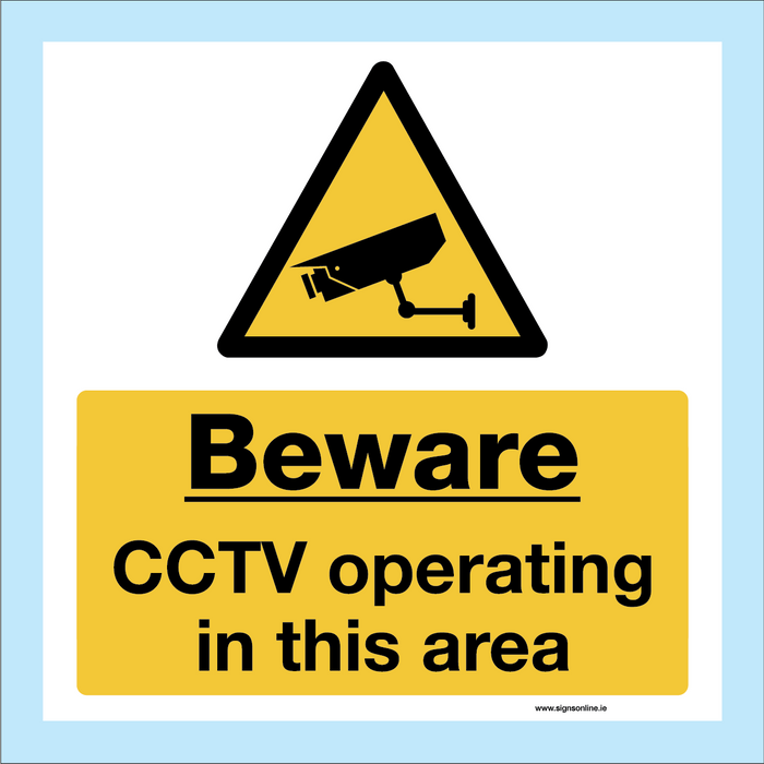 Beware CCTV Operating in this area (Square format)