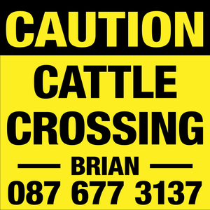 Caution Cattle Crossing Signs on Steel Frame for Brian