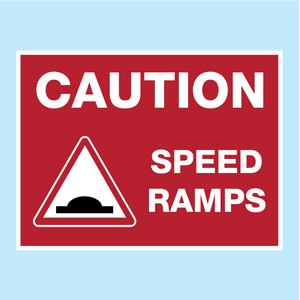 Caution Speed Ramps sign with red background and white text.  Available to buy online from www.signsonline.ie