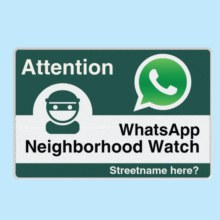 Neighbourhood Watch Sign with WhatsApp number - WITH POST FIXINGS