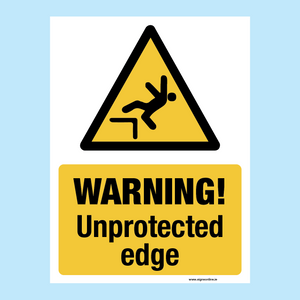 A sign to warn workers of unprotected edges when working at heights. available to buy from www.signsonline.ie